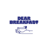 Dear Breakfast