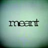 MEANT RECORDS