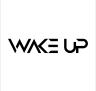 WAKE UP