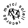 Merci Soleil records